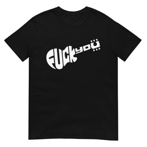 Slash Fuck You Guitar T Shirt Pygear