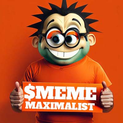 $Meme Maximalist