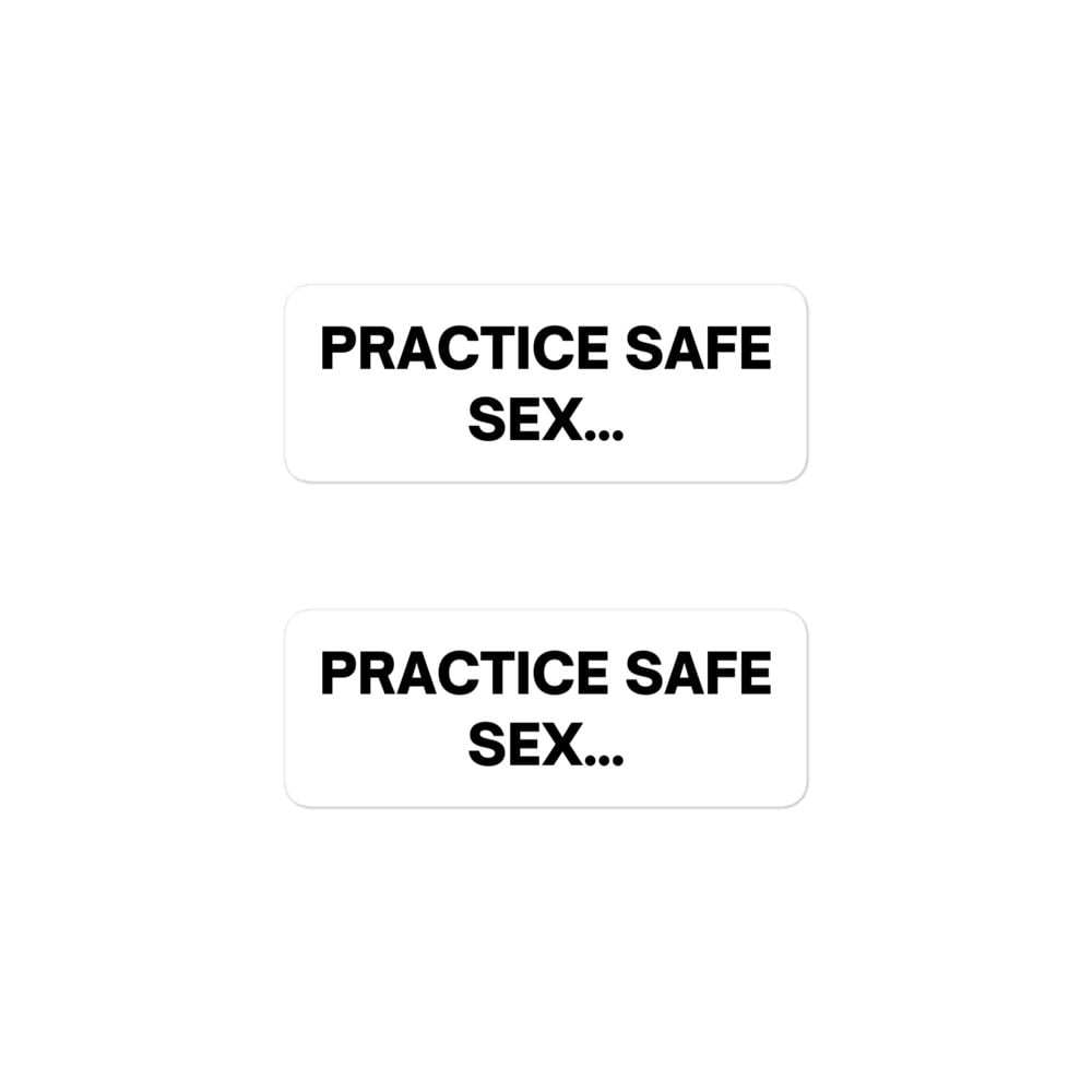 Practice Safe Sex Sticker Pack