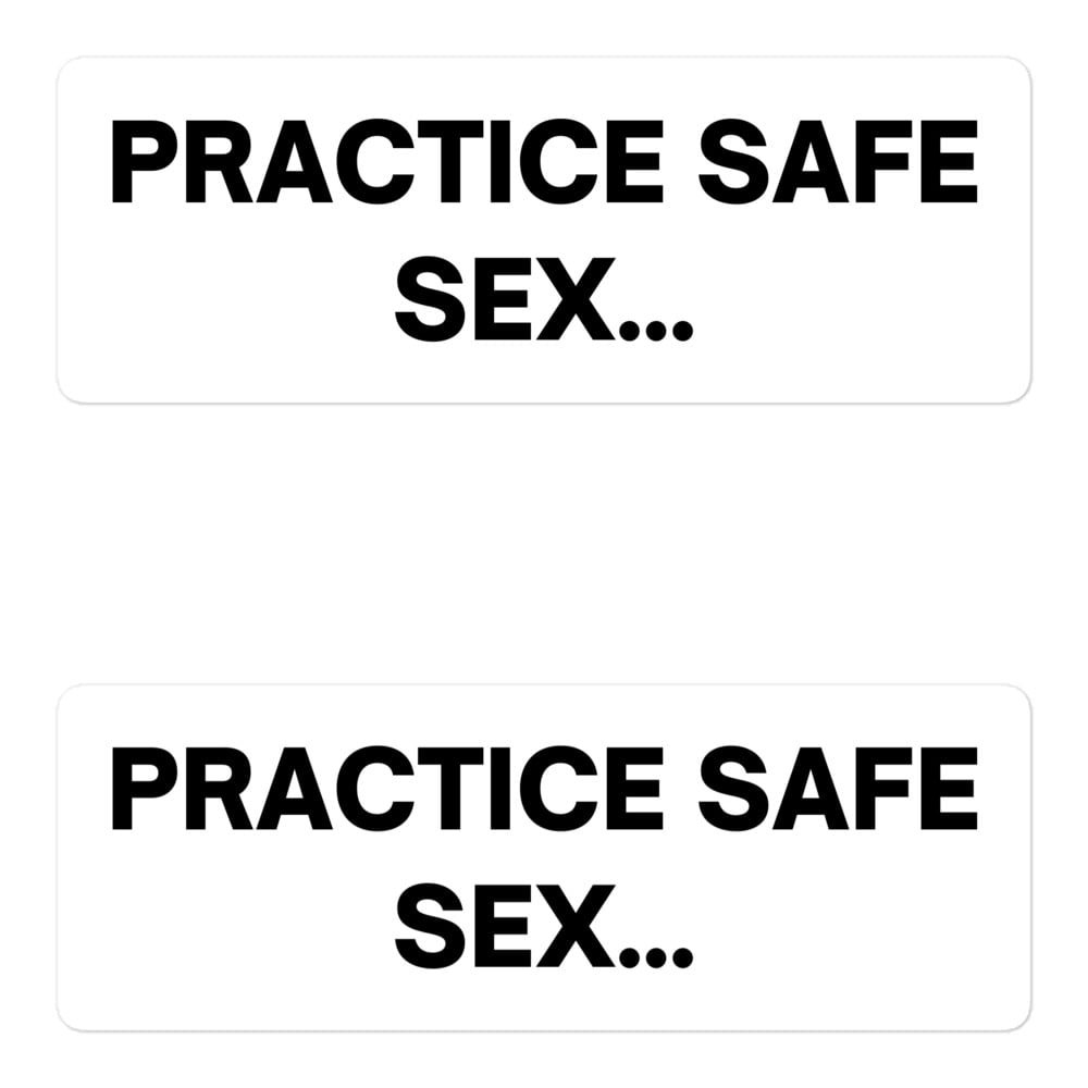 Practice Safe Sex Sticker Pack 6171