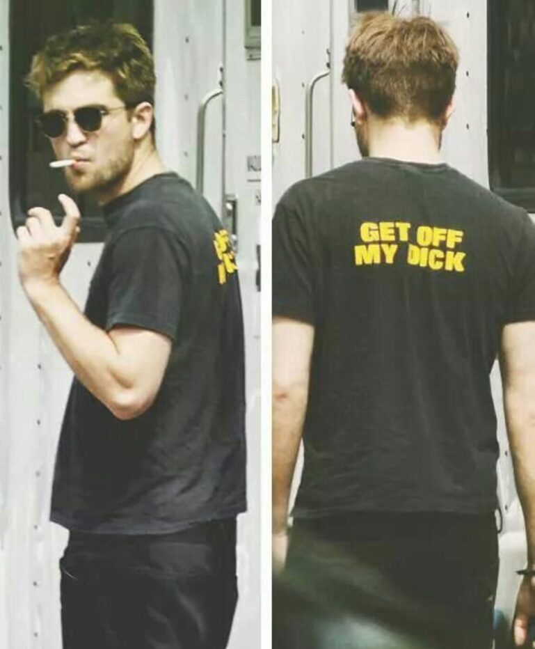 Robert Pattinson Get Off My Dick T-Shirt