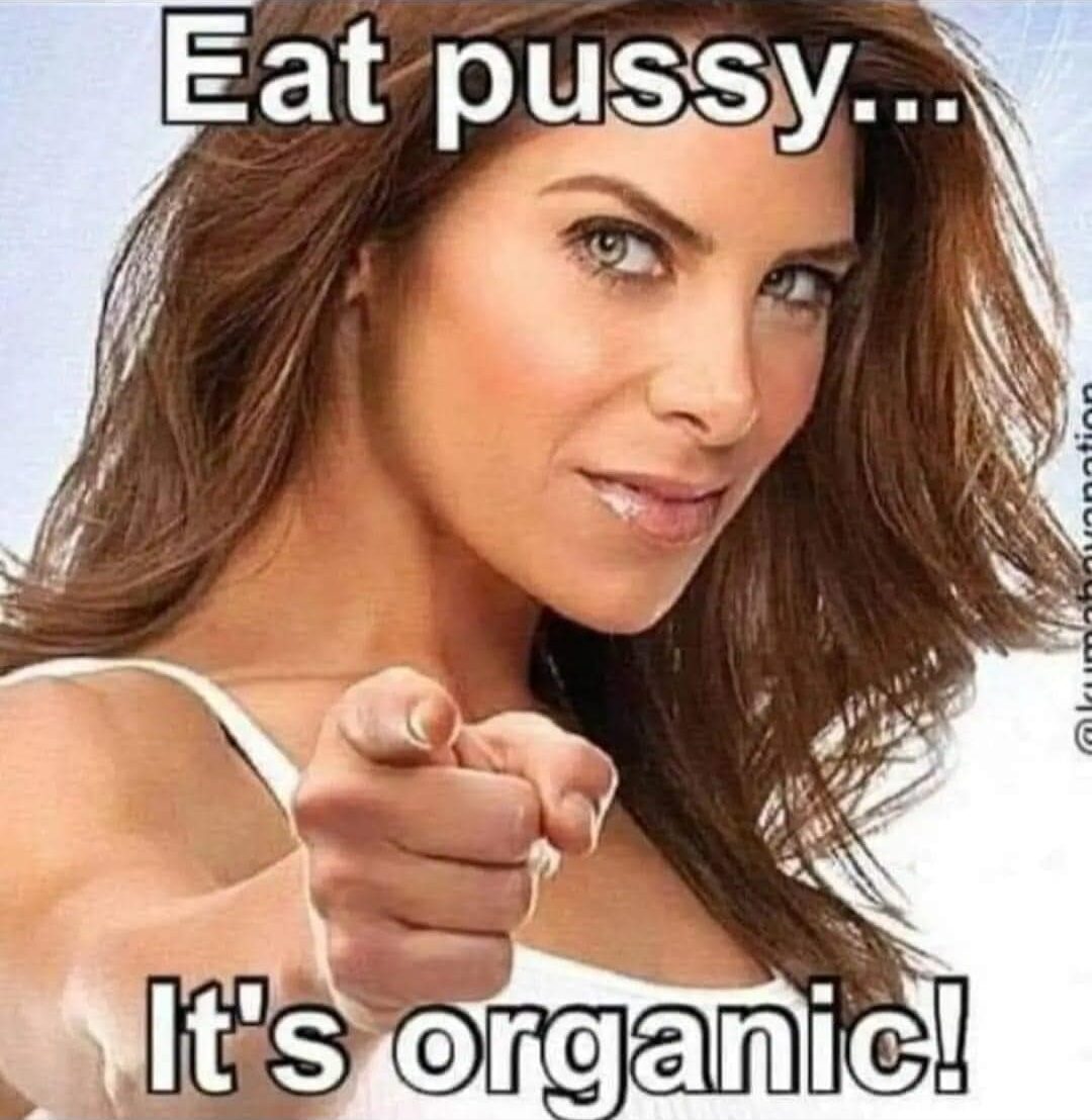 Eat Pussy It S Organic Jillian Michaels PYGear