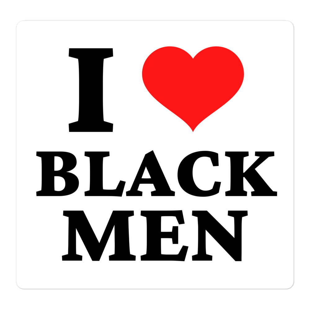 I LOVE BLACK MEN - I Heart BLACK MEN Sticker - PYGear.com