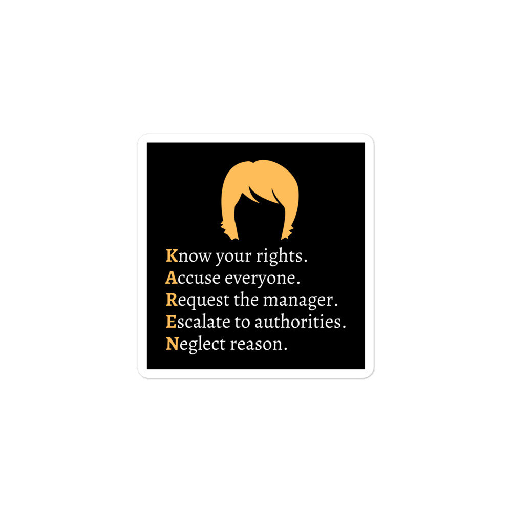 KAREN Acronym Meaning, Karen Haircut sticker - PYGear.com