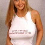 'Look At My Chest When I'm Talking To You' shirt worn by Christina Lucci. PYGear.com