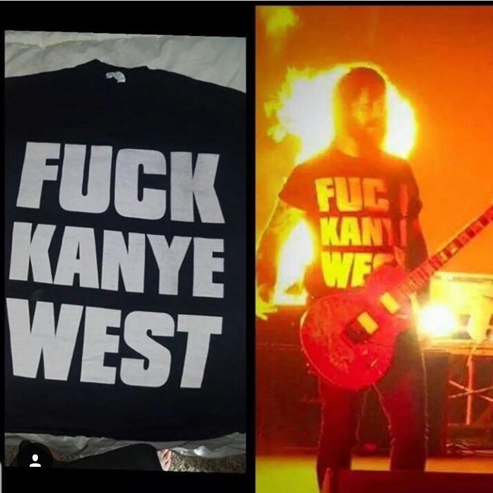 FUCK KANYE WEST shirt as worn by Gary Holt of Slayer