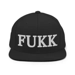 FUKK Flat Brim Snapback Hat (embroidered)
