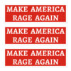 MAKE AMERICA RAGE AGAIN Sticker Pack