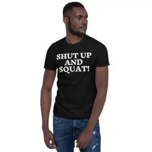 Alternative view of Ronnie Coleman Shut Up And Squat T-Shirt