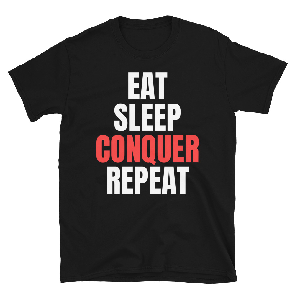 EAT SLEEP CONQUER REPEAT Brock Lesnar Shirt