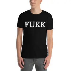 FUKK T-Shirt
