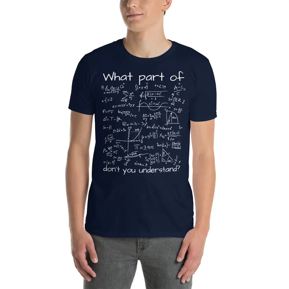 What Part Of Math Don't You Understand - Math Formula T-Shirt - Image 6