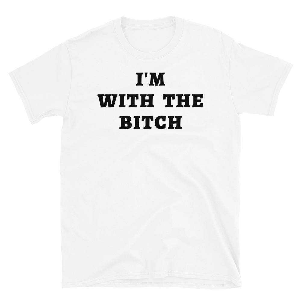 I'M WITH THE BITCH (couple matching tees) T-Shirt - Image 2