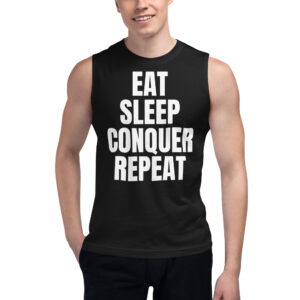‘Eat Sleep Conquer Repeat’ Muscle Shirt