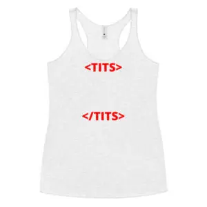TITS TITS shirt (Racerback Tank)