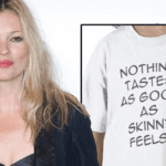Kate Moss Nothing Tastes As Good As Skinny Feels t-shirt. PYGear.com
