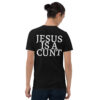 JESUS IS A CUNT T-Shirt (Design on the Back)