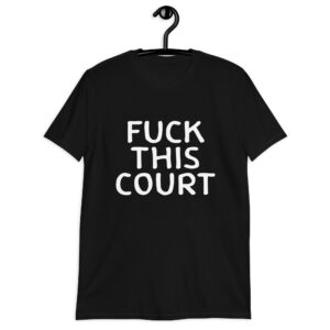 Larry Flynt - Fuck This Court T-Shirt