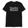 Legalize Murder T-Shirt