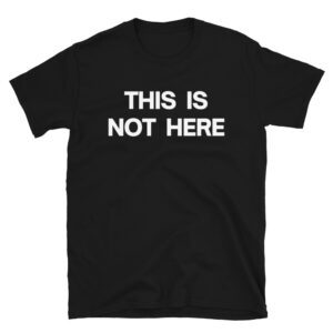 John Lennon THIS IS NOT HERE T-Shirt