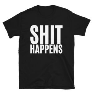 Shit Happens Axl Rose T-Shirt