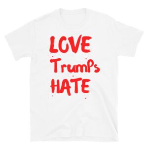 LOVE Trumps HATE T-Shirt
