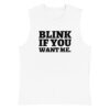 Kenny Powers ‘BLINK IF YOU WANT ME’ sleeveless shirt
