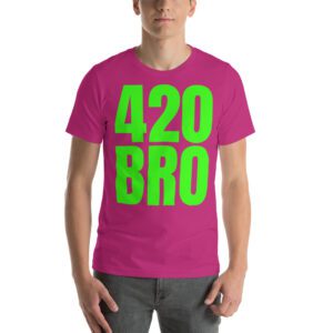 420 BRO T-Shirt