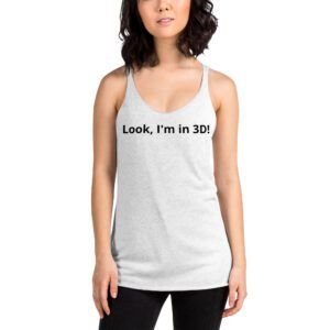 Look I'm in 3D tank top