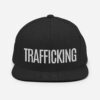 TRAFFICKING Hat (embroidered)