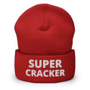 SUPER CRACKER (Embroidered) Cuffed Beanie