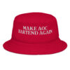 Make AOC Bartend Again Bucket Hat (Embroidered)