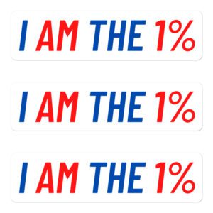 I AM THE 1% One Percent Sticker Pack