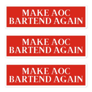 Make AOC Bartend Again Sticker Pack