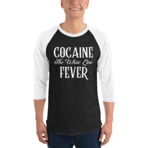 COCAINE The White Line FEVER raglan shirt
