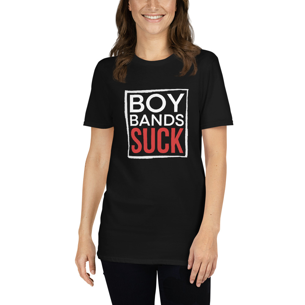 Boy Bands SUCK T-Shirt - Image 5