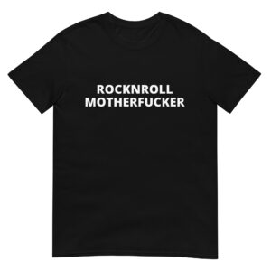 ROCKNROLL MOTHERFUCKER T-Shirt