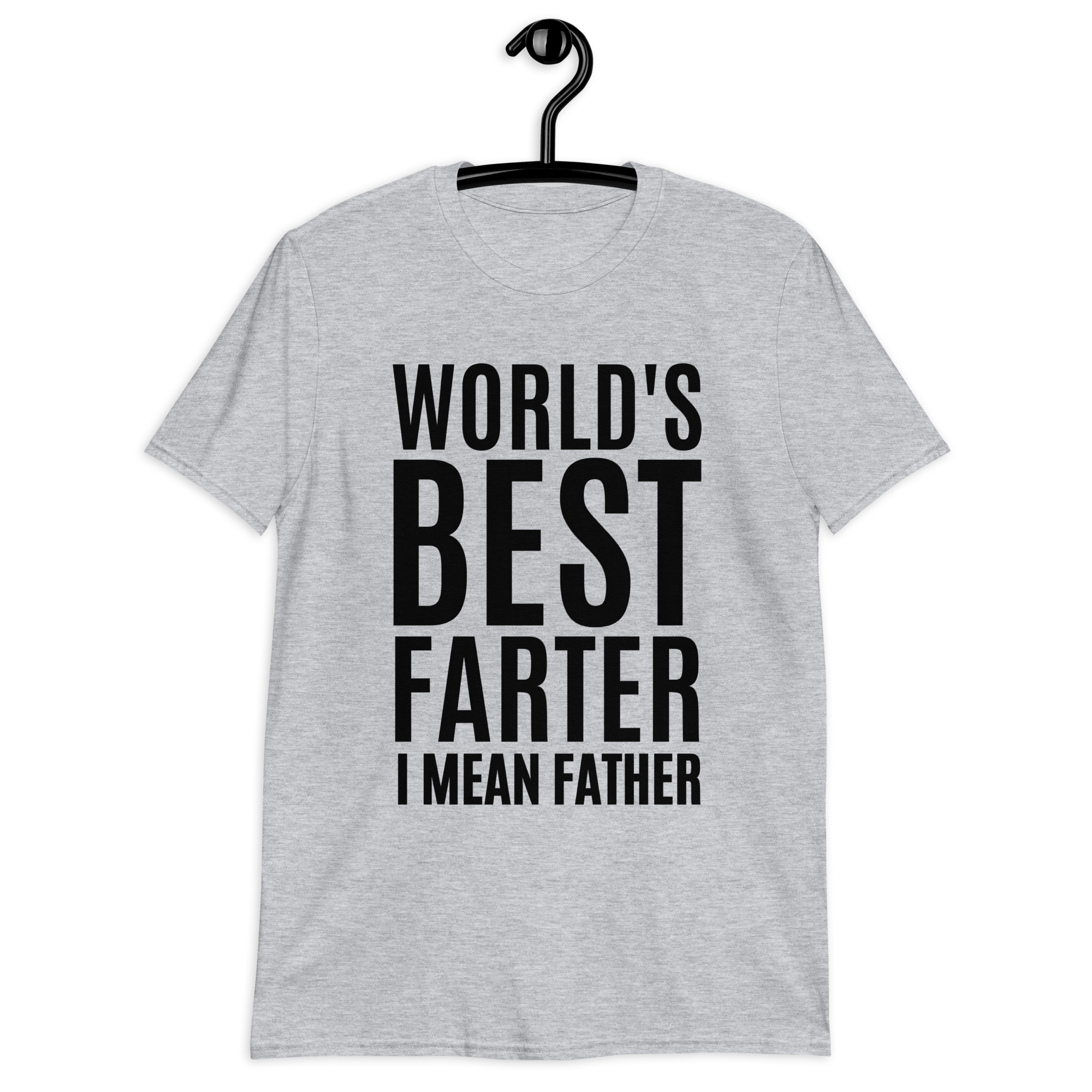 World's Best Farter, I Mean Father Funny Gift for Dad T-Shirt - Image 4