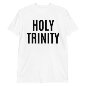 HOLY TRINITY T-Shirt