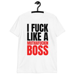 ‘I Fuck Like a Muthafuckin Boss‘ Kanye West shirt