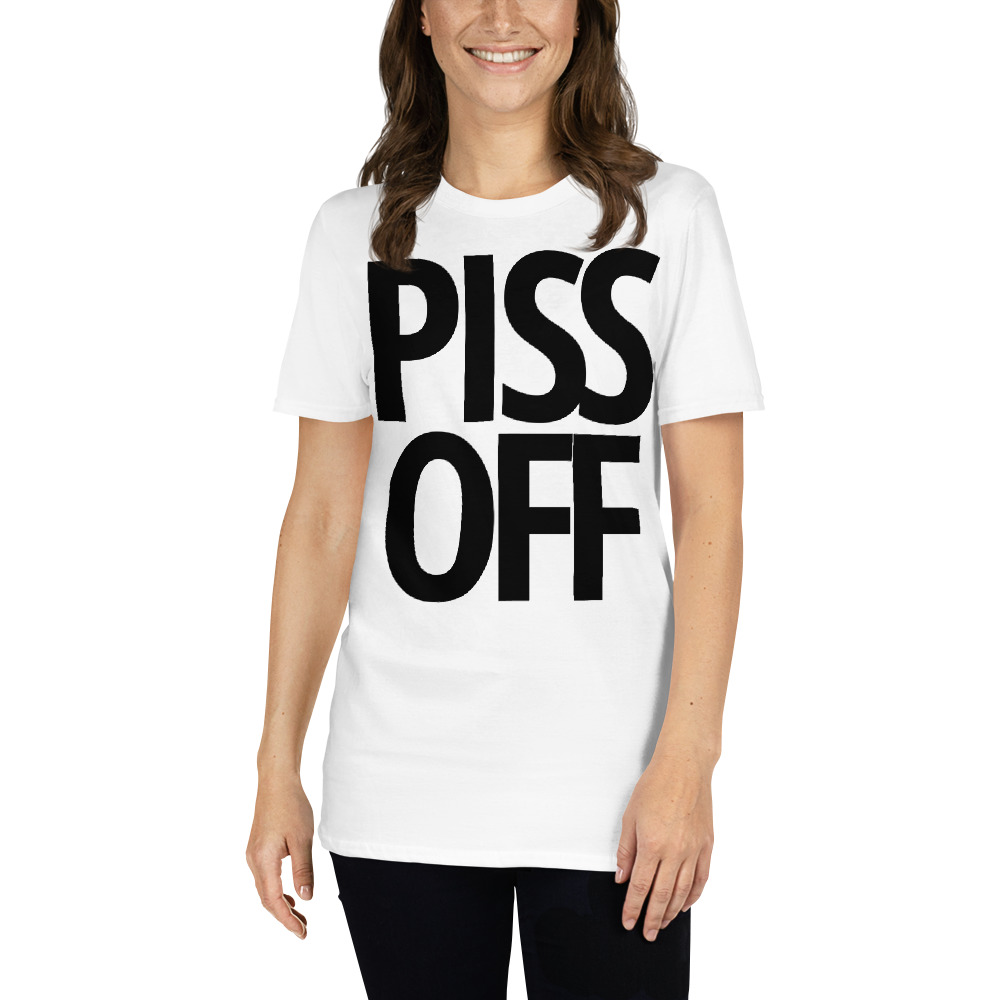 PISS OFF T-Shirt - Image 5