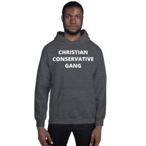 CHRISTIAN CONSERVATIVE GANG Hoodie