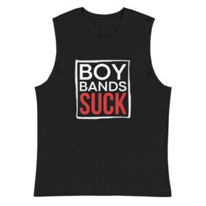 Boy Bands Suck sleeveless shirt