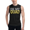 Oh My QUAD Muscle Shirt