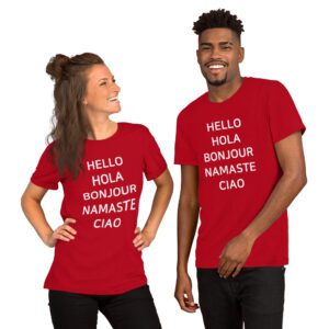 Hello Hola Bonjour Namaste Ciao t-shirt