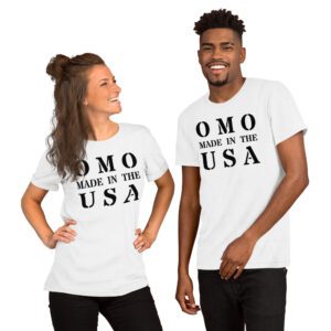 OMO Made In The USA Unisex t-shirt