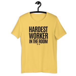 The Rock Hardest Worker In The Room t-shirt