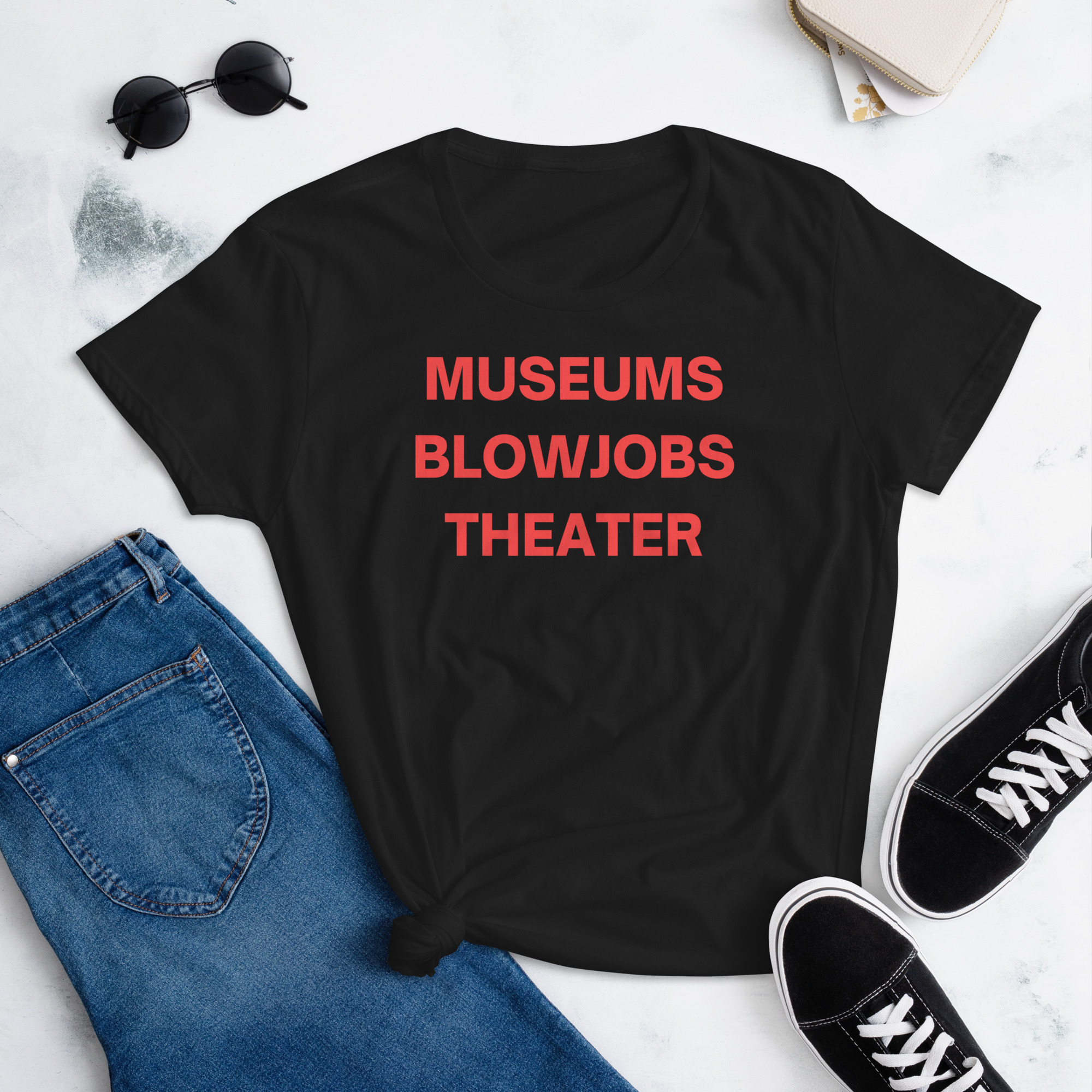 MUSEUMS BLOWJOBS THEATER Women's t-shirt - Image 3