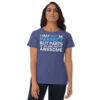 I May Not Be Perfect But Parts Of Me Are Pretty Awesome t-shirt