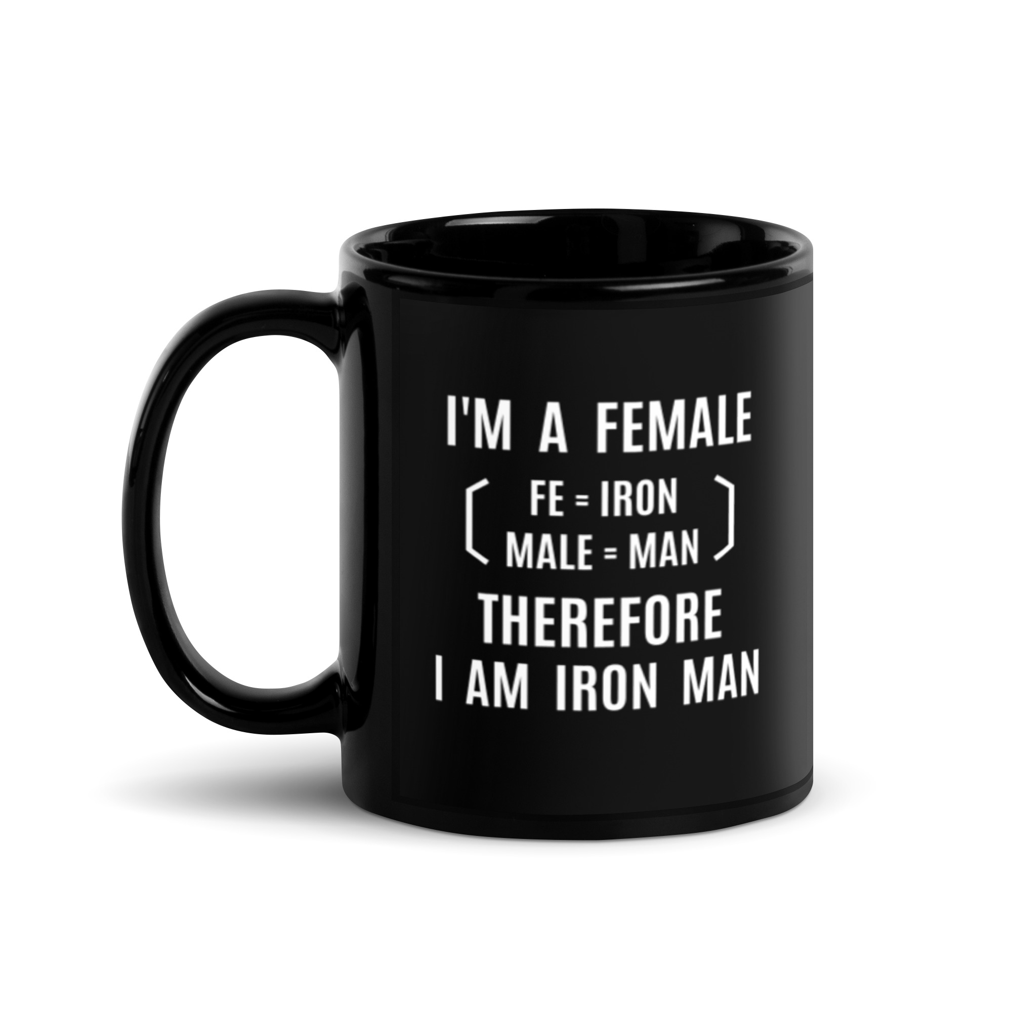 I’m A Female Therefore I Am Iron Man mug - Image 2